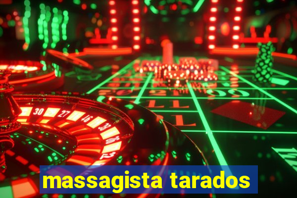 massagista tarados